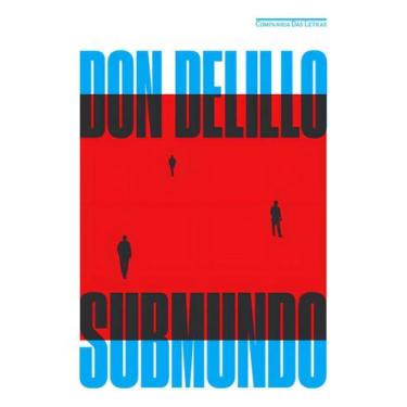 Imagem de Livro - Submundo (Nova edição) - Companhia das Letras