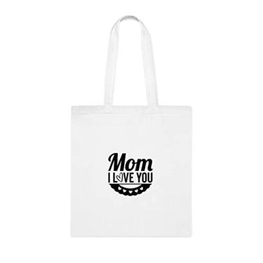 Imagem de Sacola Mom I Love You (Mom I Love You), Mom I Love You (Mom Idea, Gift For Mom, Mom, Mom Shoulder Bag, Mom reutilizável bags, Gift for Mom (Mom I Love You (Mom I Love You (Mom I Love You), Mom I Love You (Mom I Love You), Mom, Branco