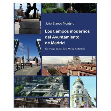 Imagem de Los tiempos modernos del Ayuntamiento de Madrid - Espanhol