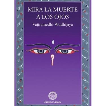 Imagem de Mira la muerte a los ojos  - Espanhol