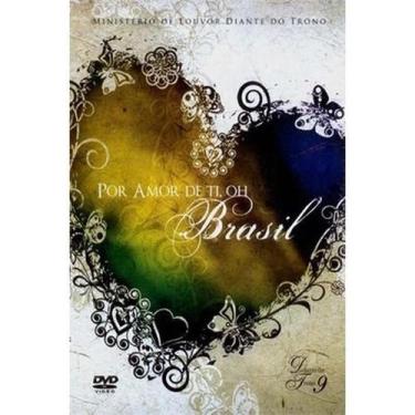 Imagem de Dvd diante do trono 9  por amor de ti, oh brasil  novo e lacrado