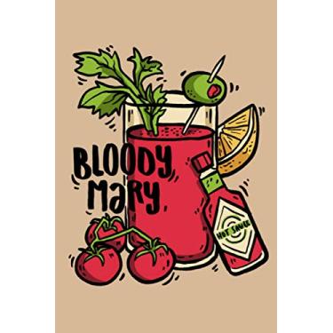 Imagem de Bloody Mary: Dot Grid Journal Notebook (6x9 inches) with 120 Pages