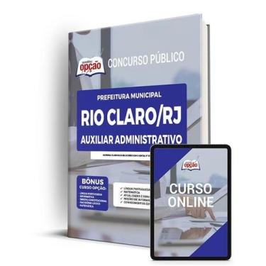 Imagem de Apostila Prefeitura de Rio Claro - RJ - Auxiliar Administrativo - Apos