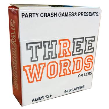 Imagem de PARTY CRASH GAMES Presents: Three Words OR Less - A Simple, Yet Challenging Little Word Game; Designed for 2-6 Players 13+ Who are A Clever Wordsmith... 3 Words OR Less