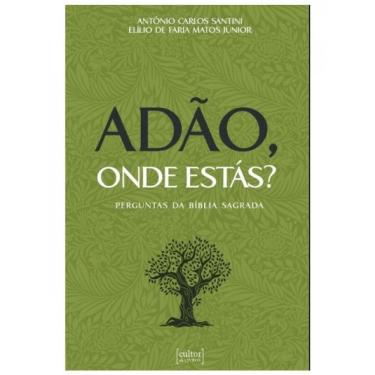Imagem de Adão, Onde Estás? - Perguntas Da Bíblia Sagrada