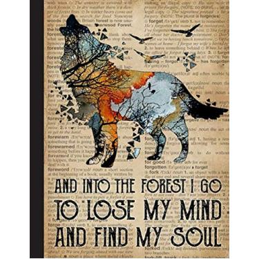 Imagem de And Into The Forest I Go To Lose My Mind Notebook: Notebook for Wolf Lover Back to School Gift 8.5x11 (Wolf Lovers)