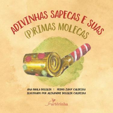 Imagem de Livro - Adivinhas sapecas e suas (p)rimas molecas