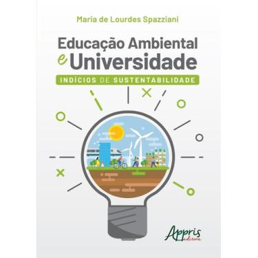 Imagem de Livro - Educação ambiental e universidade: indícios de sustentabilidad