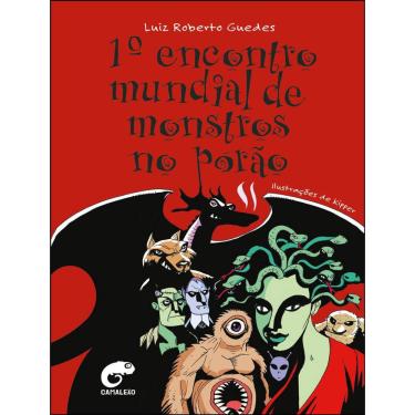 Imagem de 1º Encontro Mundial De Monstros No Porao - Historias Que Vao Deixar Seu Cabelo Em Pe