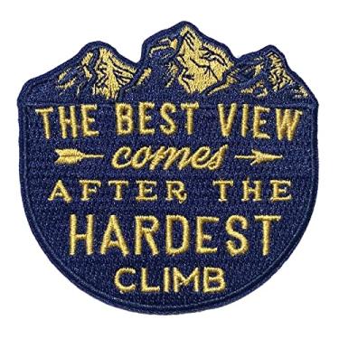 Imagem de A melhor vista vem após a subida mais difícil - Patch bordado de ferro - Ótimo para caminhantes, entusiastas de atividades ao ar livre