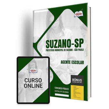 Imagem de Apostila Prefeitura de Suzano - SP 2024 - Agente Escolar - Apostilas O