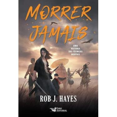 Imagem de Morrer Jamais - FARO EDITORIAL, Sortido