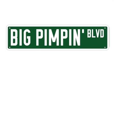 Imagem de LQNMPPH Placa de rua Big Pimpin Blvd para casa, escritório, quarto, garagem, homem, caverna, placa de metal de qualidade, 40 x 10 cm