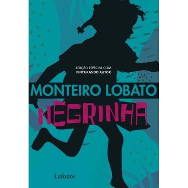Imagem de Negrinha - Edição Especial com Pinturas do Autor - LAFONTE, Sortido