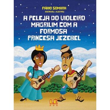 Imagem de A Peleja Do Violeiro Magrilim Com A Formosa Princesa Jezebel