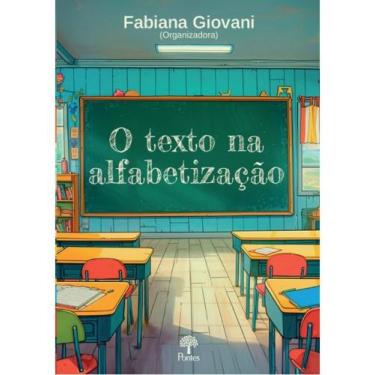 Imagem de O texto na alfabetização - PONTES EDITORES