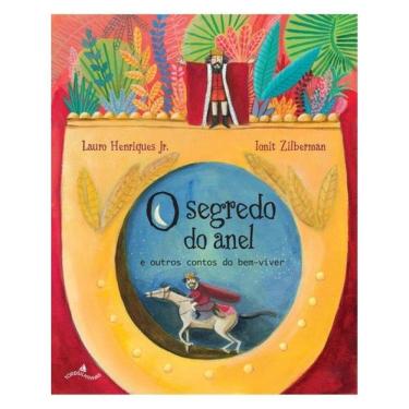 Imagem de O Segredo Do Anel E Outros Contos Do Bem-Viver