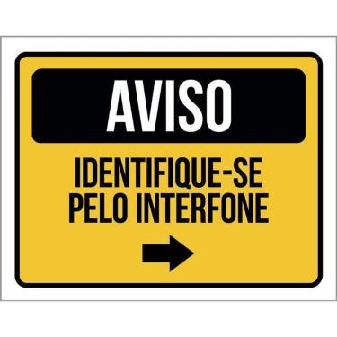 Imagem de Placa Acm Aviso Identifique-Se Interfone Seta Direita 18X23