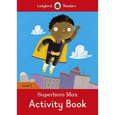 Imagem de Superhero Max Activity Book - Ladybird Readers Level 2