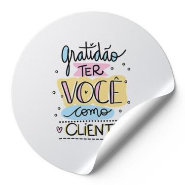 Imagem de 120 Etiquetas Adesivas Redondas Gratidão Ter Você Como Cliente Impress