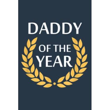 Imagem de Daddy Of The Year - Funny Father Adult Family: Study Notebook, 6 x 9 inches, 120 pages