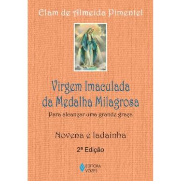 Imagem de Virgem Imaculada Da Medalha Milagrosa - Para Alcançar Uma Grande Graça - Novena E Ladainha