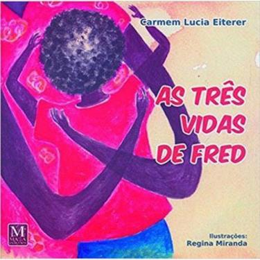 Imagem de As Três Vidas De Fred