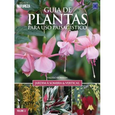 Imagem de Livro - Guia de Plantas Para Uso Paisagístico Vol 3: Jardim à Sombra &