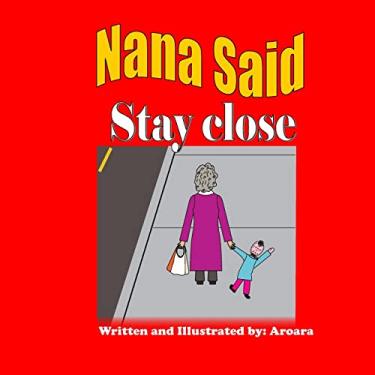 Imagem de Nana Said Stay close -Story +Activity book