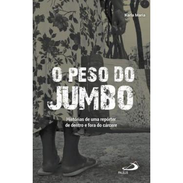 Imagem de O peso do jumbo - PAULUS EDITORA, 3