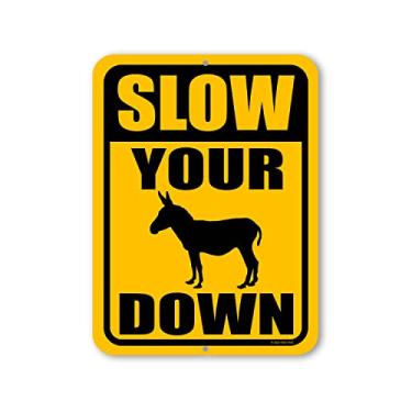 Imagem de Honey Dew Gifts Slow Your Ass Down, placa de parede de metal de 23 x 30 cm, decoração de caverna e garagem, placa de rua engraçada, HDG-1443
