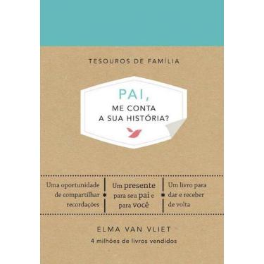 Imagem de Pai, Me Conta a Sua História?