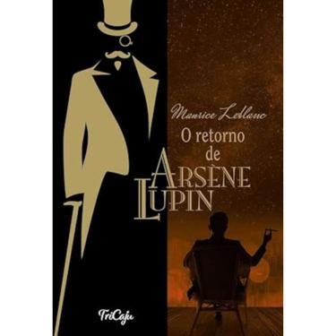 Imagem de O retorno de Arsène Lupin - Versão integral