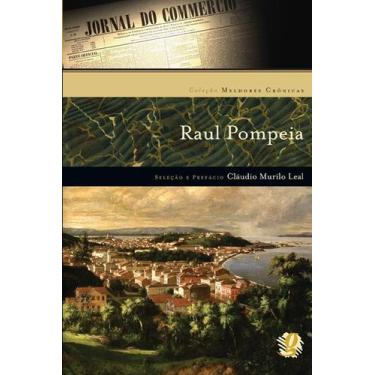 Imagem de Livro - Melhores crônicas Raul Pompeia