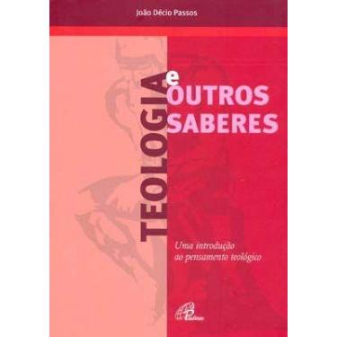 Imagem de Livro - Teologia e outros saberes