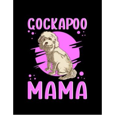 Imagem de Cockapoo Cockapoo Mama Dog Owner Spoodle Cockerpoo 2 Journal: Cute Notebook 100 pages 8.5"x11"