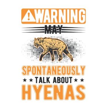 Imagem de Hyäne Notizbuch: May spontaneously talk about Hyenas Hyäne / 6x9 Zoll / 120 linierte Seiten