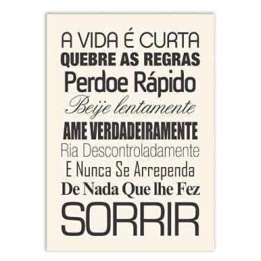 Imagem de Placa Decorativa Frases A Vida É Curta Poster Quarto Sala