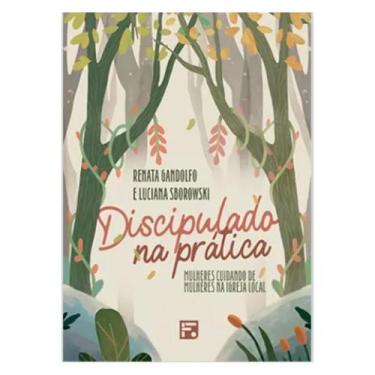 Imagem de Livro - discipulado na pratica - editora fiel