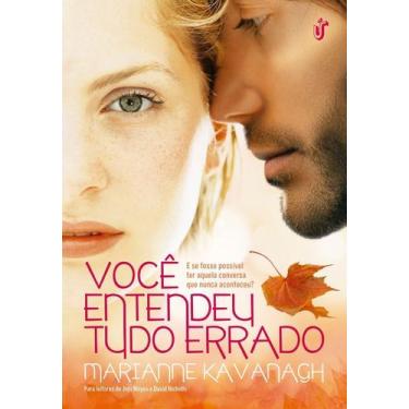 Imagem de Você Entendeu Tudo Errado - UNICA EDITORA, Sortido