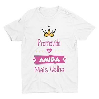 Imagem de Camiseta Promovida a Amiga Mais Velha Branca Tamanho 04