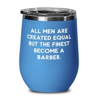 Imagem de Taça de vinho especial para barbeiro, todos os homens são criados iguais, mas a melhor se tornam um barbeiro, brilhante para colegas, aniversário