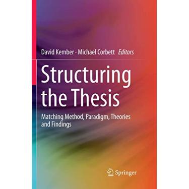 Imagem de Structuring the Thesis: Matching Method, Paradigm, Theories and Findings