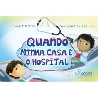 Imagem de Quando Minha Casa É O Hospital