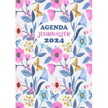 Imagem de Agenda Journalier 2024: Restez Organisé du 1er janvier 2024 au 31 décembre 2024 | Pages de Contacts, Emplois du Temps, Journal de Mots de Passe, Jours Fériés, Anniversaires et Bien Plus Encore !