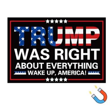 Imagem de Trump was Right About Everything Placas magnéticas para carro, placa magnética de suporte Trump 30,5 cm x 20,3 cm