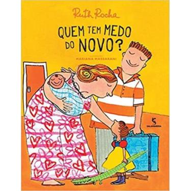 Imagem de Livro - Quem tem medo do novo?