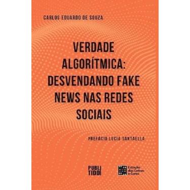 Imagem de VERDADE ALGORITMICA: Desvendando Fake News nas Redes Sociais - Estação