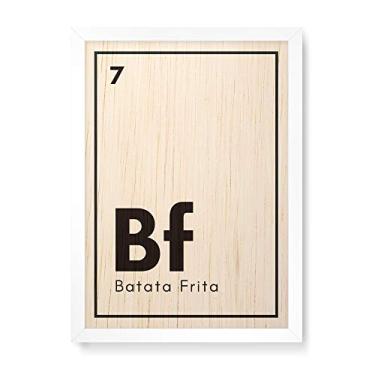 Imagem de Arte Maníacos Quadro Decorativo em Madeira Batata Frita Elemento - 23x16,25cm (Moldura caixa em laca branca)