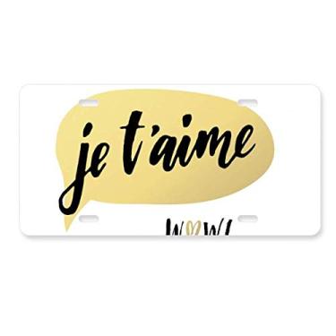 Imagem de DIYthinker Placa de licença Je T'Aime I Love You Decoração de aço inoxidável